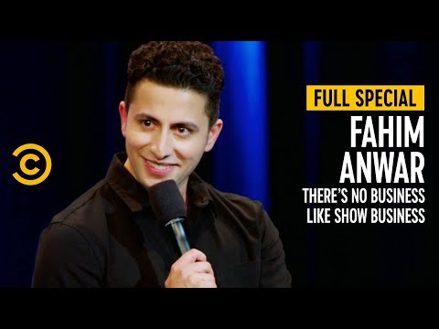 Fahim Anwar: There’s No Business Like Show Business - Full Special