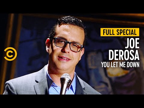 Joe DeRosa: You Let Me Down - Full Special