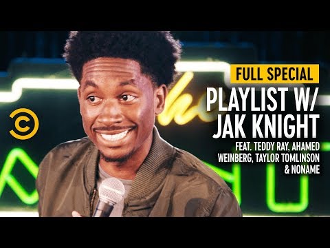 Playlist w/ Jak Knight (feat. Teddy Ray, Ahamed Weinberg, Taylor Tomlinson & Noname) - Full Special