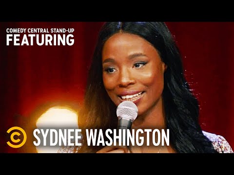 Sydnee Washington: “Women Need a Lot of Things to Have an Orgasm” - Stand-Up Featuring