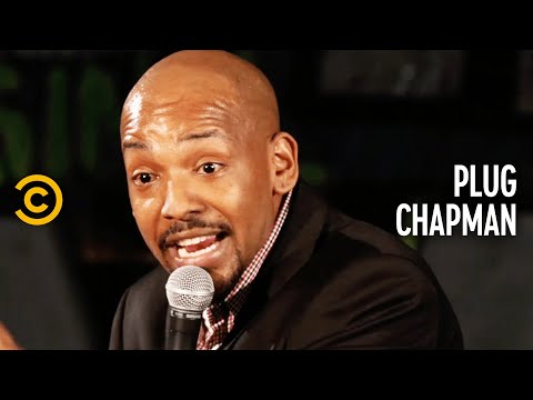 What a Career in Comedy Can Buy You - Plug Chapman